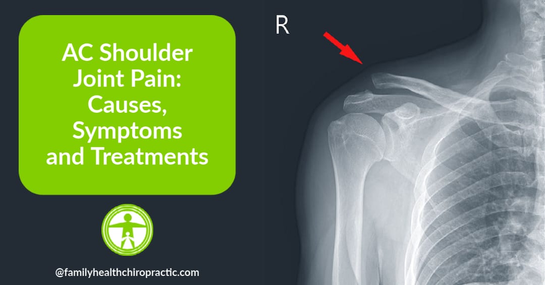 AC Shoulder Joint Pain: Causes, Symptoms and Treatment