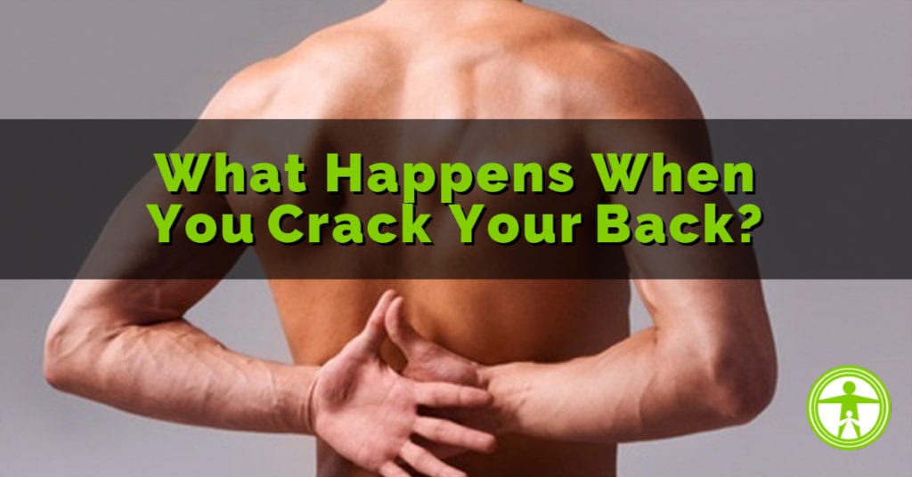 what happens when you crack your back_ (1) | Family Health Chiropractic